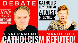 Kelly Powers vs Catholic Debate Are the 7 Sacraments amp Mariology Essential to Be Saved [upl. by Mariam]