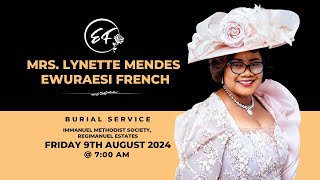 PreBurial amp Burial Service For The Late Mrs Lynette Mendes Ewuraesi French [upl. by Lanctot855]