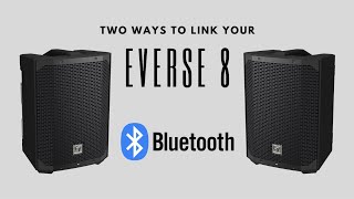 Two Ways to Link your Everse 8 via Bluetooth [upl. by Basso629]