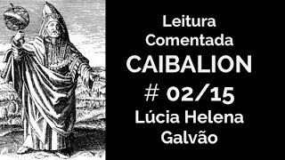 O CAIBALION cap 2  Os sete princípios herméticos  Lúcia Helena Galvão [upl. by Altaf]