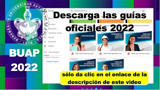 Descarga las guías oficiales de la BUAP 2022 totalmente gratis [upl. by Lawan]