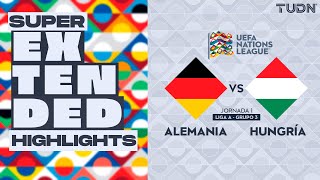 SUPER EXTENDED HIGHLIGHTS  Alemania Vs Hungría  UEFA Nations League 2024  TUDN [upl. by Lise]