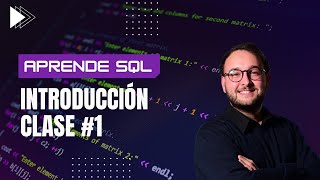 INTRODUCCIÓN A SQL  CLASE 1 [upl. by Brubaker]