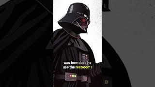 How Does Darth Vader Go To The Bathroom shorts [upl. by Nagram]