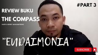 Eudaimonia Review Buku The Compass Part 3 [upl. by Kenon154]