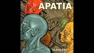 APATIA  Uległość [upl. by Atiuqehc]