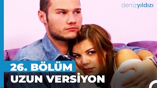 Deniz Yıldızı 26 Bölüm  Uzun Versiyon⭐ [upl. by Elleahcim]