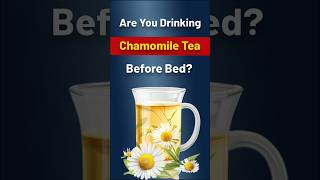 Chamomile Tea Before Bed Benefits That Doctors Never Told You BetterSleep chamomileteabenefits [upl. by Gretchen235]