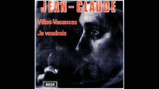 Villes Vacances  Jean Claude HD SOUND [upl. by Higley]