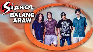 BALANG ARAW  Siakol Lyric Video OPM [upl. by Ettelracs]