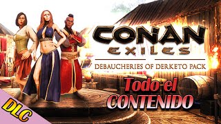 CONAN EXILES  DLC de ROL  LIBERTINAJES de DERKETO  DEBAUCHERIES of DERKETO Pack [upl. by Cedric396]