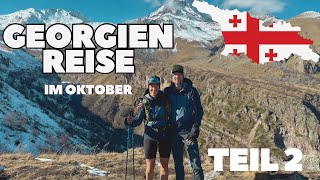 Georgien Reise im Oktober Teil 2 [upl. by Ecydnac608]