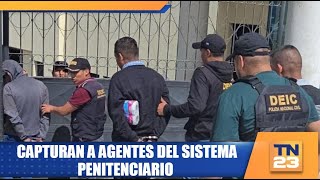 Capturan a agentes del sistema penitenciario [upl. by Allicirp]