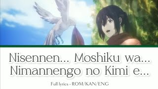 Nisennen Moshiku wa Nimannengo no Kimi e  Full lyrics  ROMKANENG  AOT ss 4 part 3 ED [upl. by Atalayah]