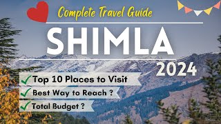 Shimla Tour Plan  Shimla Tourist Places  Shimla Tour Budget  Shimla Himachal  Shimla Tour Guide [upl. by Donavon]