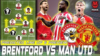 Brentford v Man Utd Predicted LineUp amp Preview  Will Martinez Or Maguire Start How Do We Attack [upl. by Plank552]