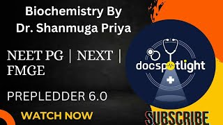 Biochemistry Prepledder 60Main Lectures📖📚by DrShanmuga Priya youtube Neetpg [upl. by Arrio]