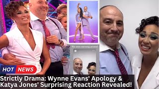 Strictly Drama Wynne Evans Apology amp Katya Jones Surprising Reaction Revealed [upl. by Rexana]