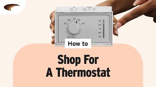 How to Shop for a Thermostat [upl. by Alamap]