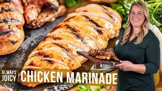 Always Juicy Chicken Marinade [upl. by Laws]