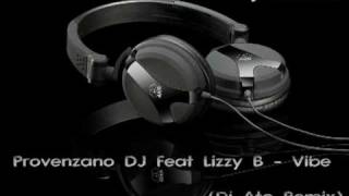 Provenzano DJ Feat Lizzy B  Vibempg [upl. by Aerdna]