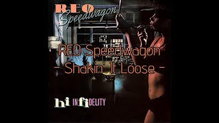 REO Speedwagon  quotShakin It Loosequot HQ With Onscreen Lyrics [upl. by Nosaes]