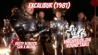 Excalibur 1981  Knights of the Round Table  Rusty Robots Gen X Media [upl. by Eirolav]