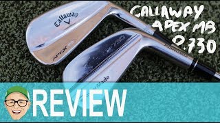 TAYLORMADE P730 vs CALLAWAY APEX MB 18 IRONS [upl. by Glori]