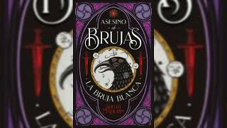 Asesino de brujas La bruja blanca Capítulo 5  Audiolibro [upl. by Hcurab]