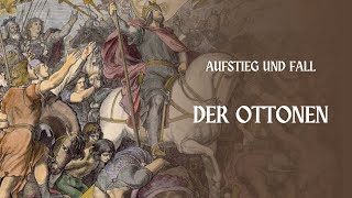 Die Ottonen Aufstieg und Fall history geschichte german [upl. by Hcirdeirf]