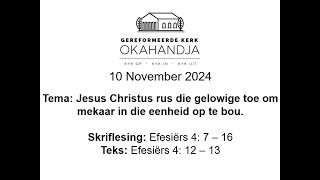 10 November 2024  Dr Theuns de Klerk Efesiërs 4 716 [upl. by Rick992]