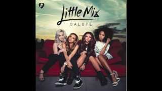 Little Mix  Salute Audio [upl. by Anisamot]