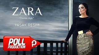 Zara  Yasak Resim Official Audio Video [upl. by Pfosi]