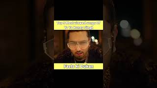 Top 5 most viewed songs of Yo Yo Honey Singh  shorts [upl. by Nevanod]