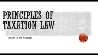 LLB Examination Principles of Taxation Law  Malayalam by Snehith Jacob Kodiyatt [upl. by Alfy]