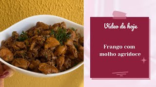 Frango com molho agridoce 🍗🍗🍗 [upl. by Aracahs]