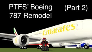 787 Remodel In PTFS Part 2 [upl. by Baldridge]