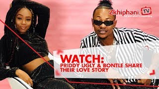 Priddy Ugly amp Bontle share their love story [upl. by Bay691]