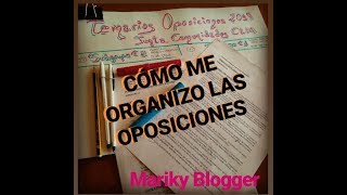 Cómo organizoplanifico estudio y repaso mis oposiciones mariky blogger [upl. by Norramic]