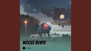 Wogee Bouye Acoustic [upl. by Rabbaj]