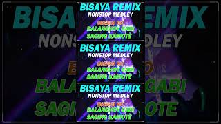 THE BEST BISAYA SONG NONSTOP REMIX  Bisaya Ko  Balanghoy Gabi Saging Kamote [upl. by Yzzik]