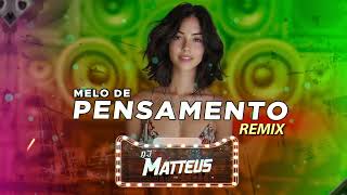 Melo de Pensamento  REGGAE REMIX  DJ MATTHEUS  Na Voz  Gildean Marques [upl. by Granese821]