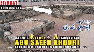 THE COMPANION Hazrat Abu Saeed Khudri  Ashab E Suffah [upl. by Lamak]