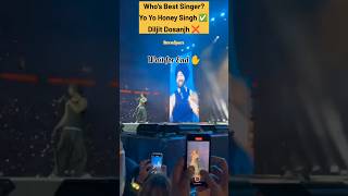 Whos Best Singer Live Performance Yo Yo Honey Singh ✅ Or Diljit Dosanjh ❌ shorts viralsong [upl. by Inavoig]