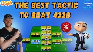 NEW OSM 2324 THE BEST TACTIC TO BEAT 433B 💯 [upl. by Milt675]