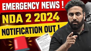 Emergency Update😱NDA 2 2024 Notification  NDA Application Form Live Now  NDA Exam Date  LWS [upl. by Adianes]