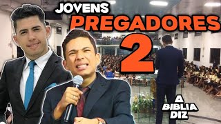 JOVENS PREGADORES 2 [upl. by Anastice]