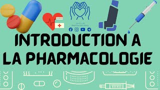 🩺💉 introduction à la pharmacologie💊🩹مدخل إلى علم الأدوية بطريقة مبسطة🌡️🧬 3eme année med [upl. by Eelymmij]