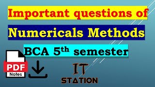 Numerical methods important questions BCA 5th semester 2023 [upl. by Aticnemrac]