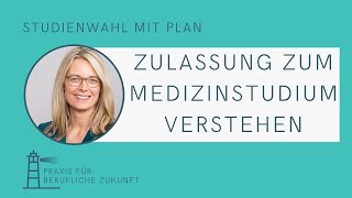 Medizinstudium  die Zulassung verstehen aktuell [upl. by Anivahs500]